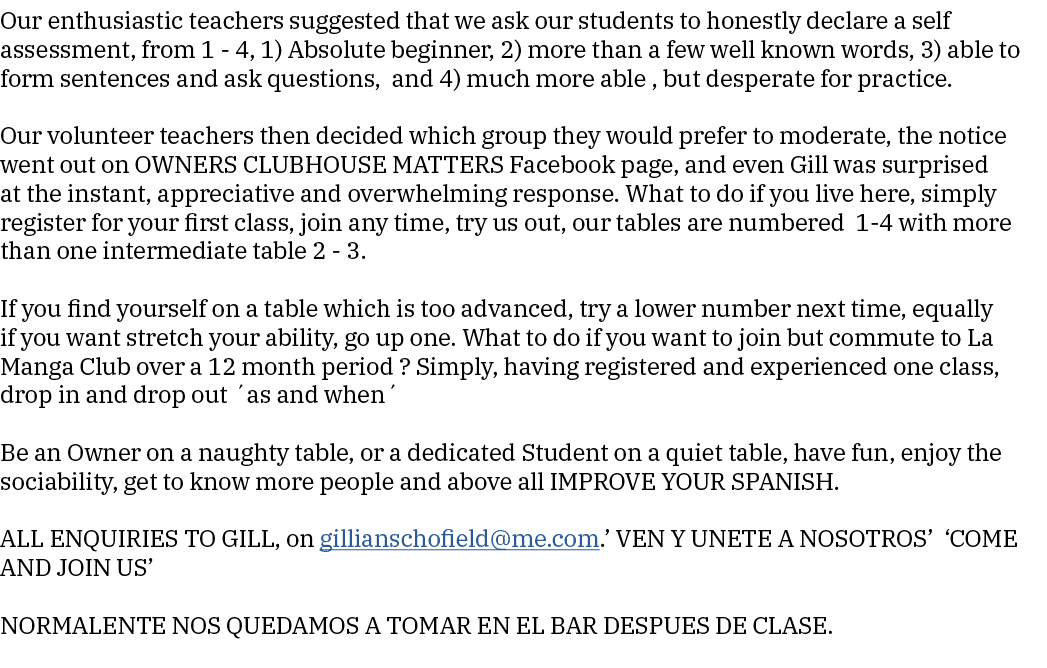 Our enthusiastic teachers suggested that we ask our students to honestly declare a self assessment, from 1 - 4, 1) Ab   